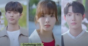 Jo Joon Young, Roh Jeong Eui, and Lee Chae Min in The New Drama “Crushology 101” New Moments Episodes 1 and 2.