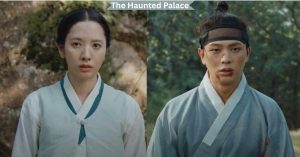Kim Ji Yeon and Yook Sunjae in The New Drama “The Haunted Palace” New Scenes Episodes 1,2,3, and 4.