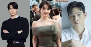 IU and Byeon Woo Seok “Perfect Crown” Drama All First Scene Glimpse Teaser Moments.